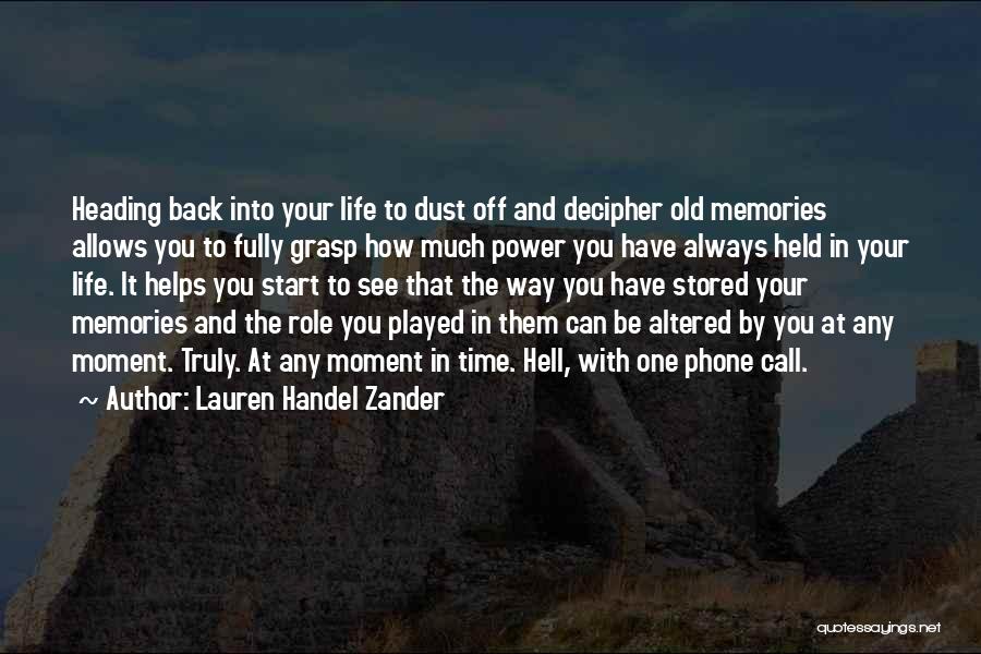 One Moment In Time Quotes By Lauren Handel Zander