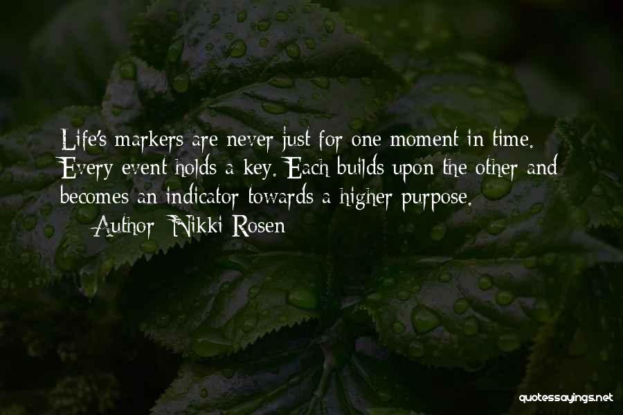 One Moment In Time Quotes By Nikki Rosen