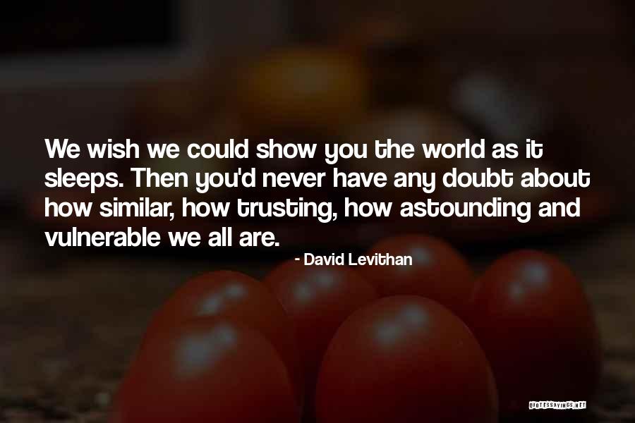 One Month Complete Quotes By David Levithan One Month Complete Quotes By David Levithan