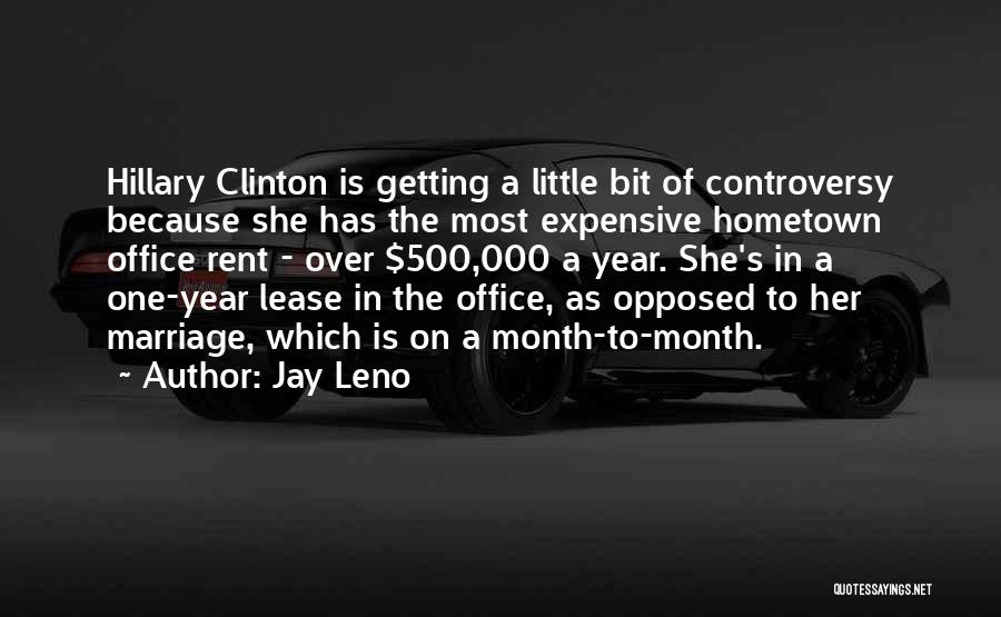 One Month Marriage Quotes By Jay Leno
