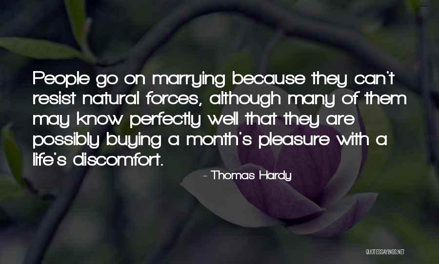 One Month Marriage Quotes By Thomas Hardy