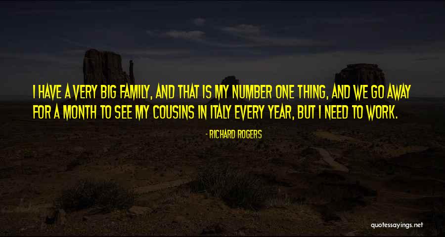 One Month To Go Quotes By Richard Rogers One Month To Go Quotes By Richard Rogers