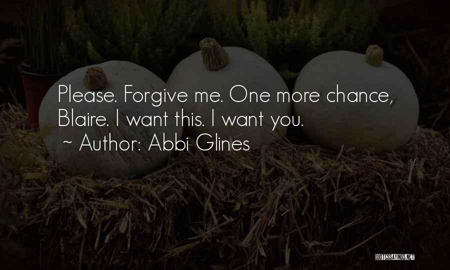 One More Chance Abbi Glines Quotes By Abbi Glines