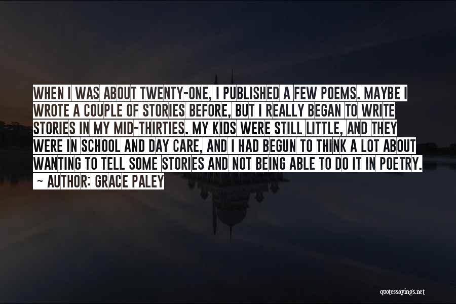 One More Day Of School Quotes By Grace Paley