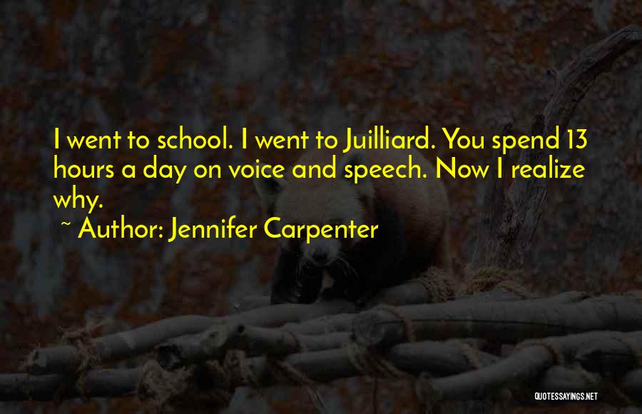 One More Day Of School Quotes By Jennifer Carpenter