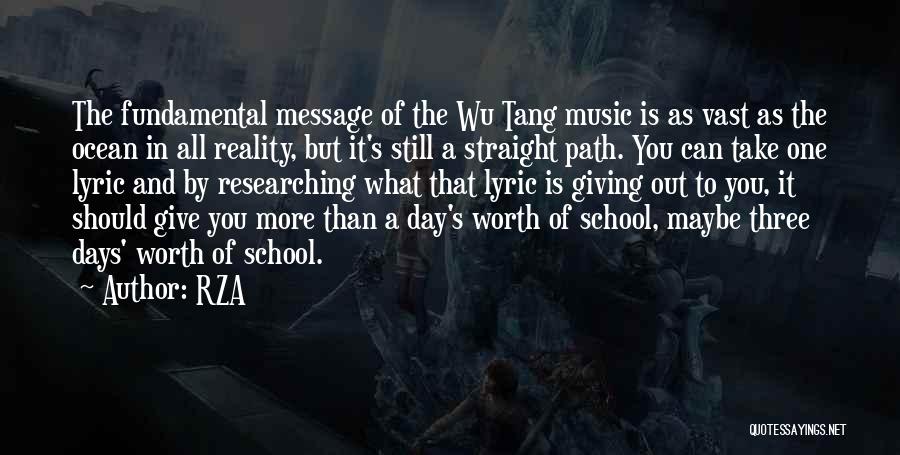 One More Day Of School Quotes By RZA