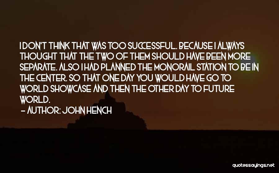 One More Day To Go Quotes By John Hench