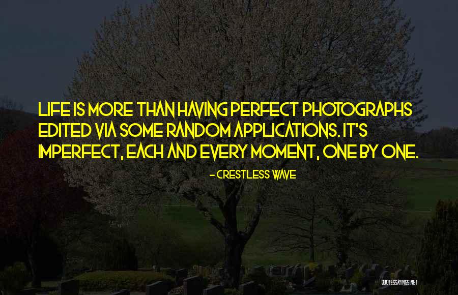 One More Moment Quotes By Crestless Wave One More Moment Quotes By Crestless Wave