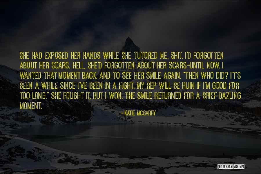 One More Rep Quotes By Katie McGarry One More Rep Quotes By Katie McGarry