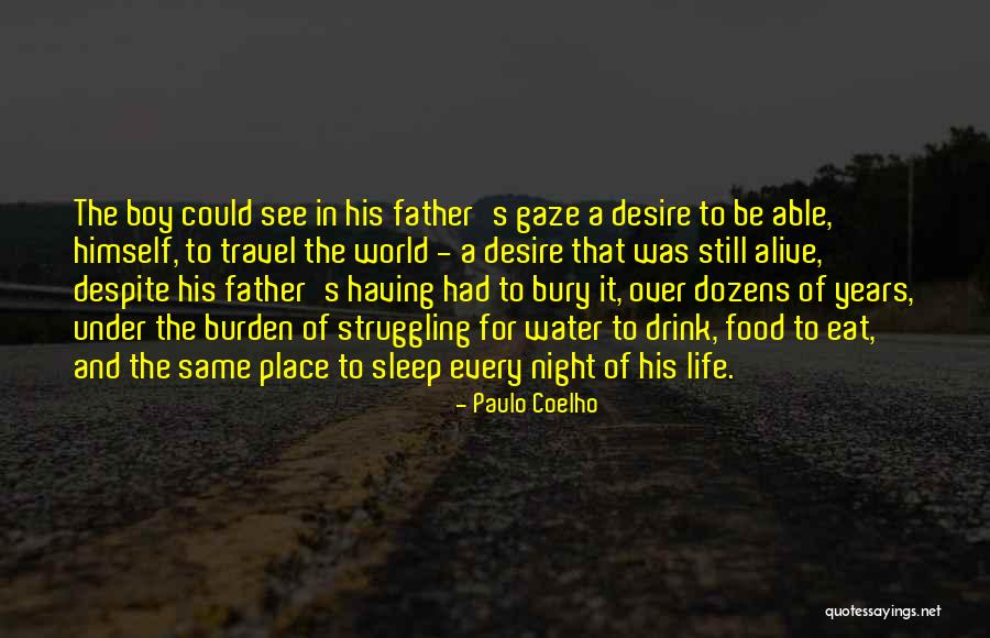 One More Sleep Until I See You Quotes By Paulo Coelho One More Sleep Until I See You Quotes By Paulo Coelho