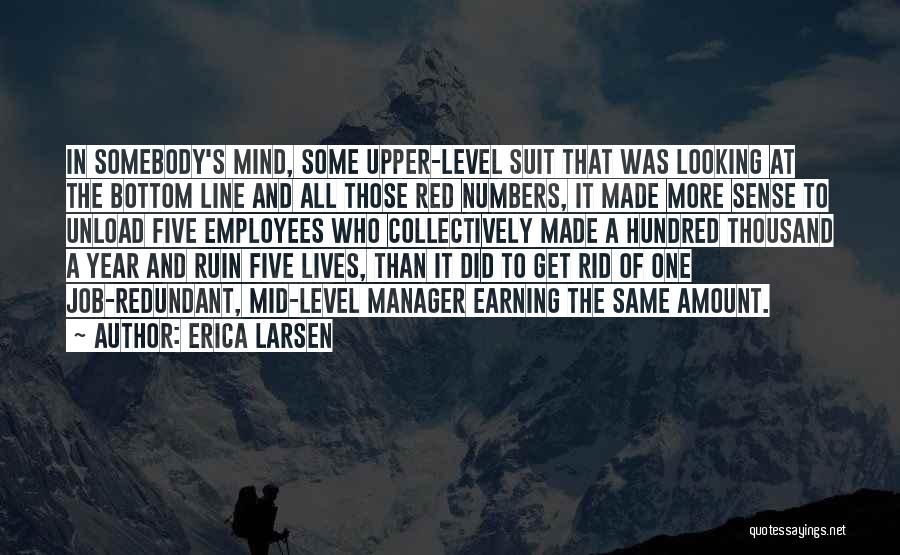 One More Year Of Life Quotes By Erica Larsen