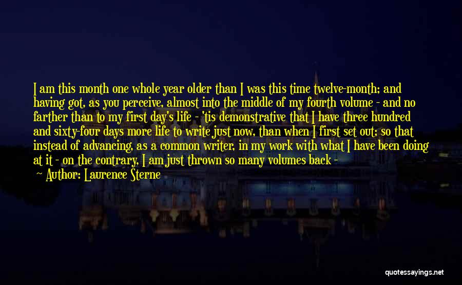 One More Year Of Life Quotes By Laurence Sterne