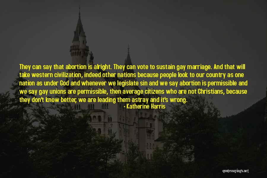 One Nation Under God Quotes By Katherine Harris One Nation Under God Quotes By Katherine Harris