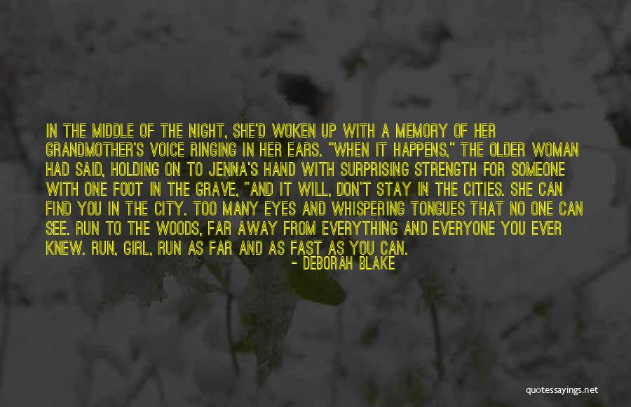 One Night Memory Quotes By Deborah Blake One Night Memory Quotes By Deborah Blake