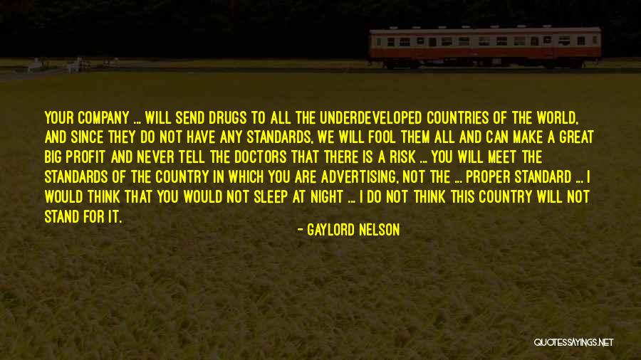 One Night Of Risk Quotes By Gaylord Nelson One Night Of Risk Quotes By Gaylord Nelson