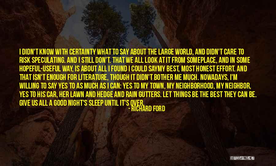 One Night Of Risk Quotes By Richard Ford One Night Of Risk Quotes By Richard Ford