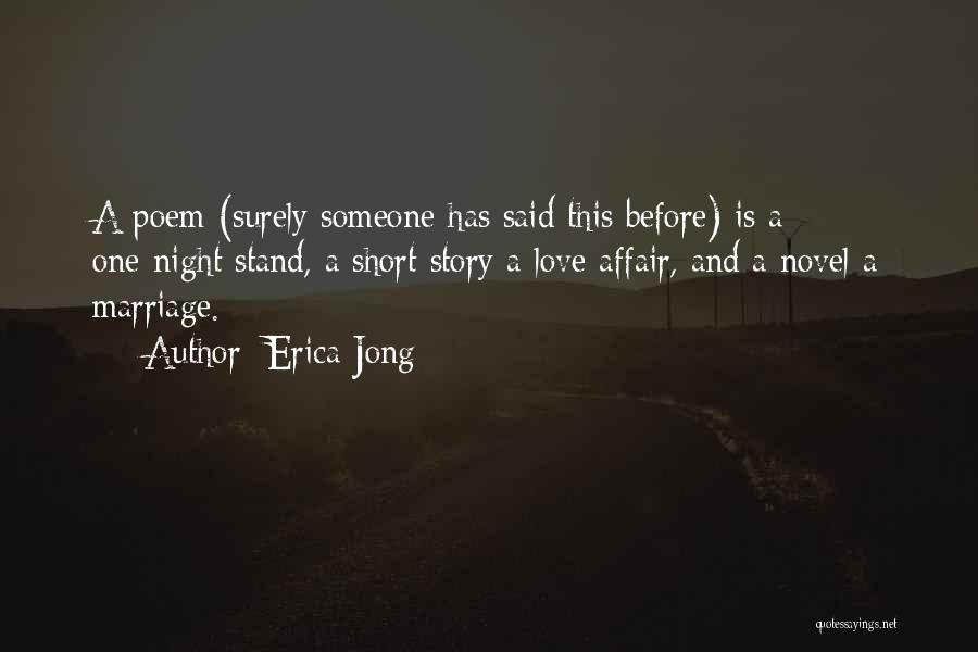 One Night Stand Quotes By Erica Jong