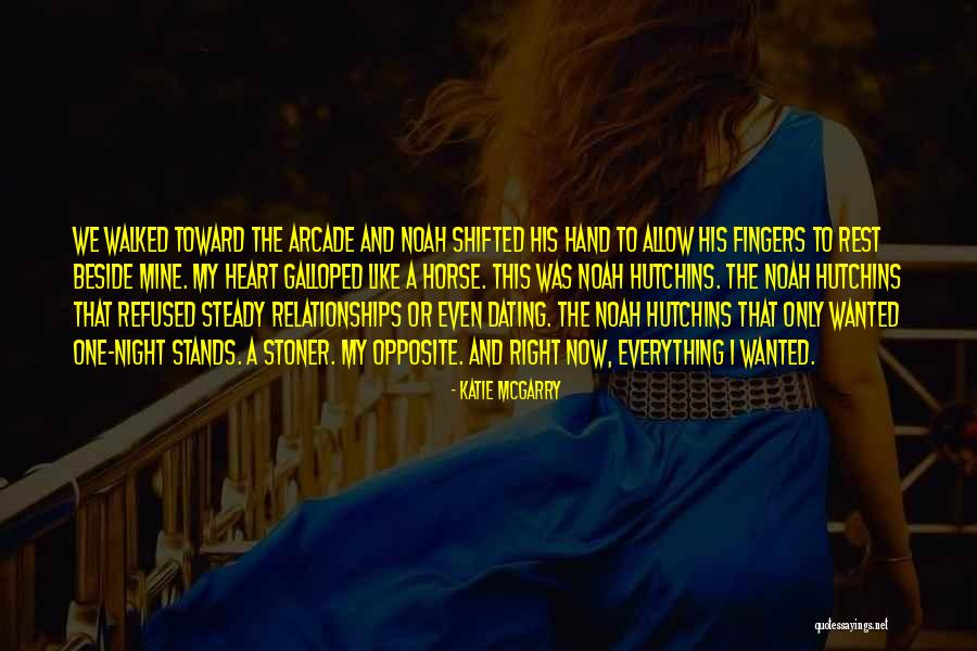 One Night Stands Quotes By Katie McGarry One Night Stands Quotes By Katie McGarry