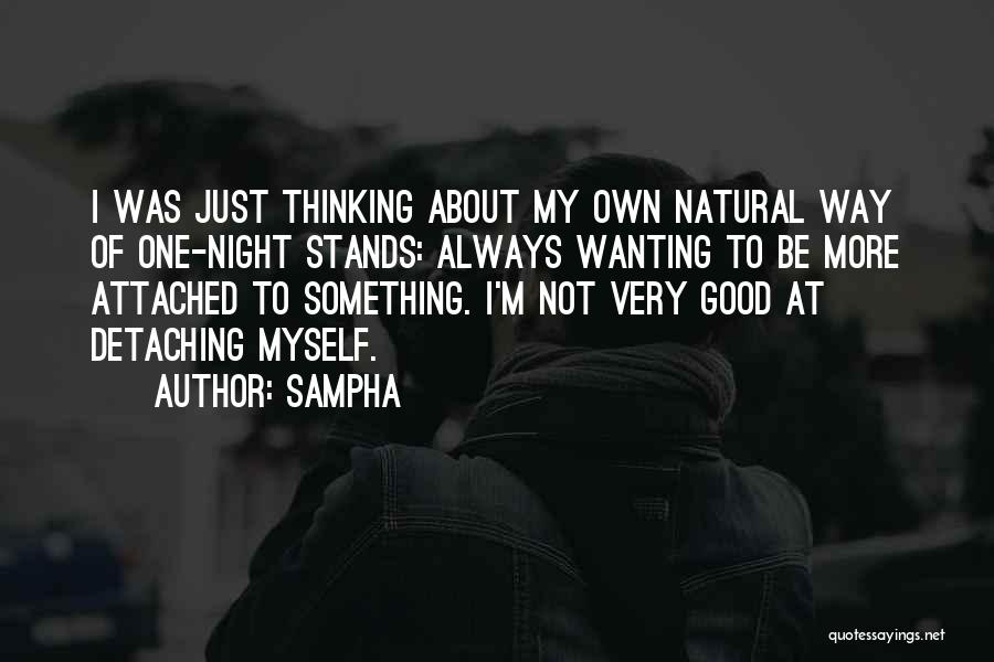 One Night Stands Quotes By Sampha