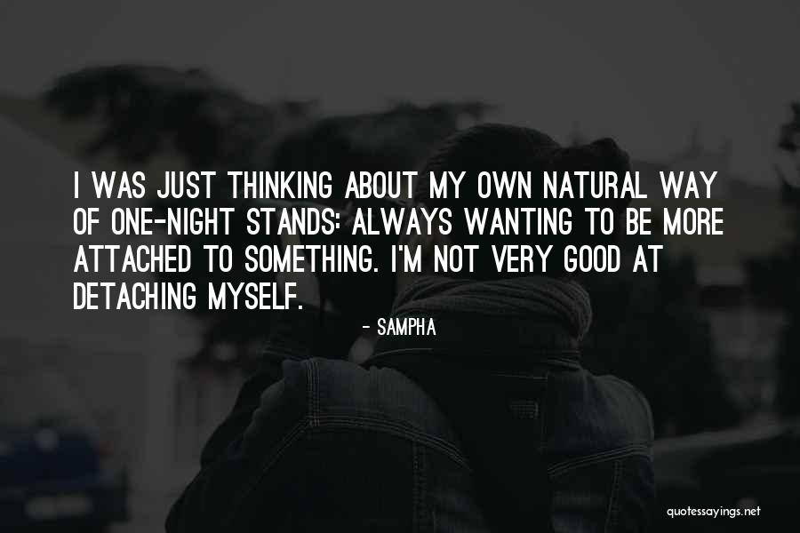 One Night Stands Quotes By Sampha One Night Stands Quotes By Sampha