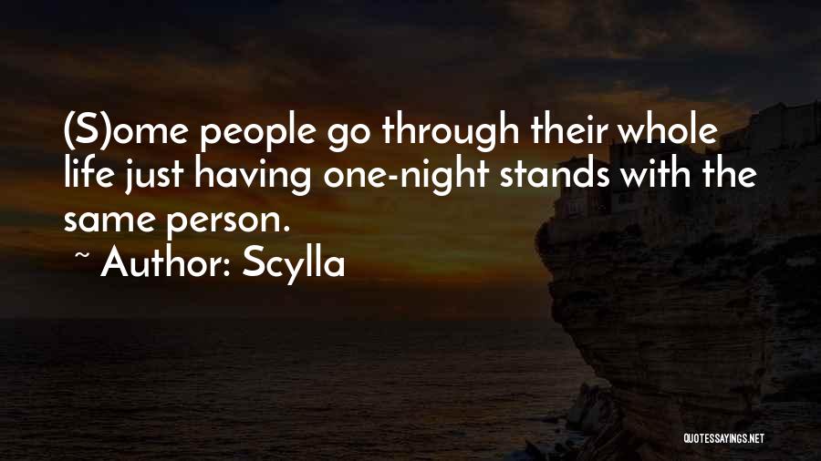 One Night Stands Quotes By Scylla
