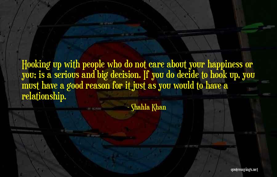 One Night Stands Quotes By Shahla Khan