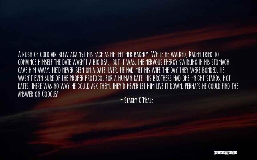 One Night Stands Quotes By Stacey O'Neale One Night Stands Quotes By Stacey O'Neale