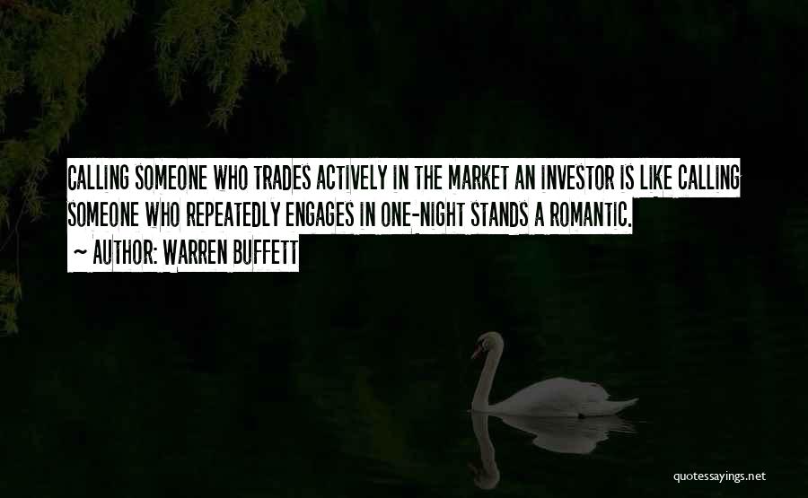 One Night Stands Quotes By Warren Buffett