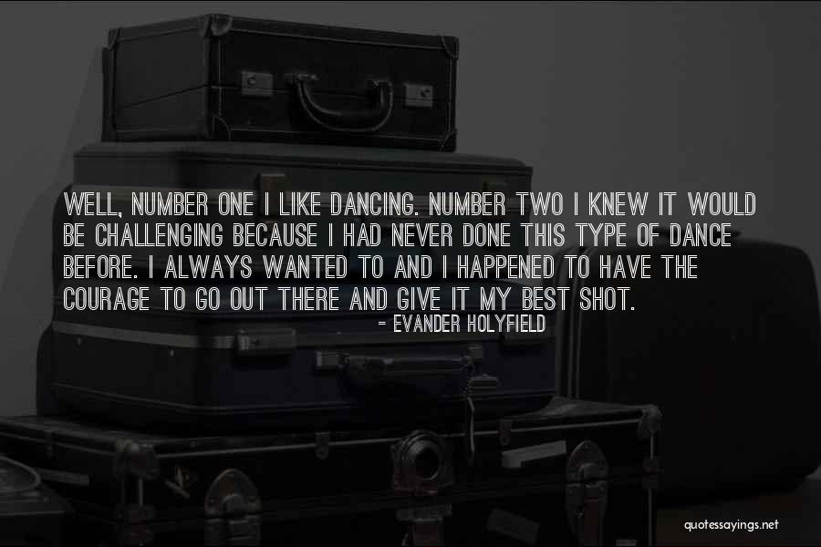 One Number Quotes By Evander Holyfield One Number Quotes By Evander Holyfield