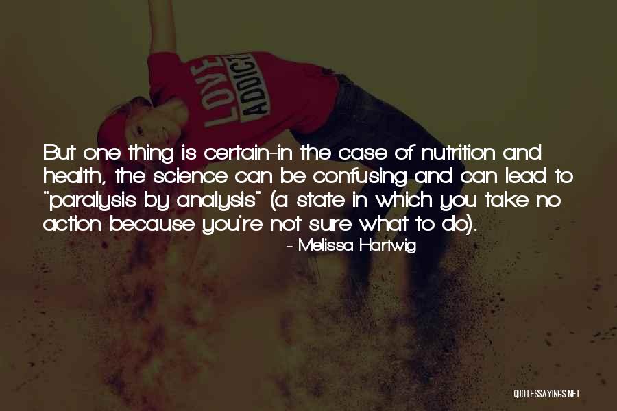 One Nutrition Quotes By Melissa Hartwig One Nutrition Quotes By Melissa Hartwig