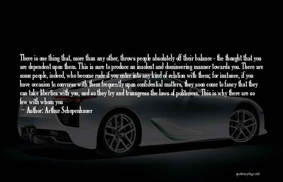One Of A Kind Man Quotes By Arthur Schopenhauer