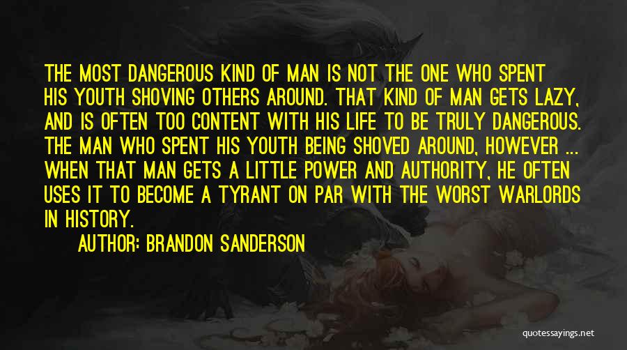 One Of A Kind Man Quotes By Brandon Sanderson