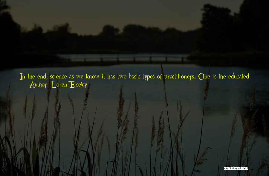 One Of A Kind Man Quotes By Loren Eiseley