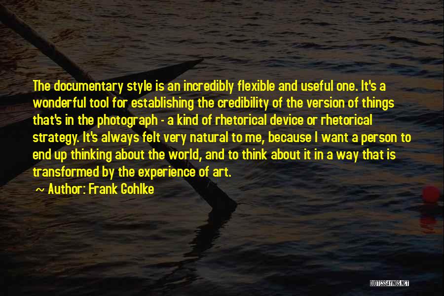 One Of A Kind Person Quotes By Frank Gohlke