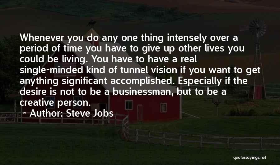 One Of A Kind Person Quotes By Steve Jobs