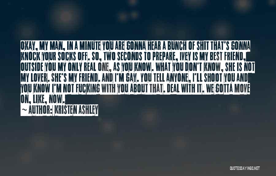 One Of Best Quotes By Kristen Ashley