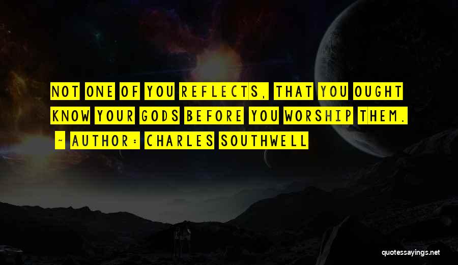 One Of Gods Quotes By Charles Southwell