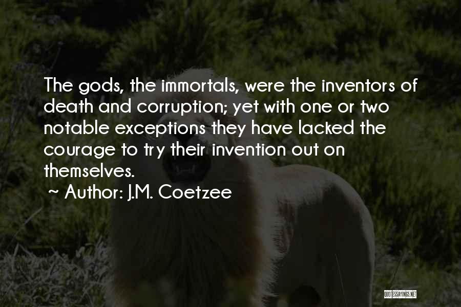 One Of Gods Quotes By J.M. Coetzee