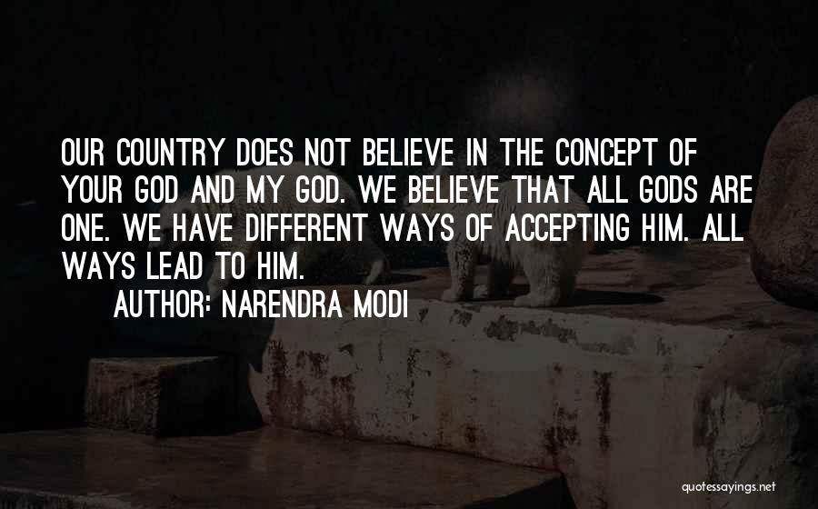 One Of Gods Quotes By Narendra Modi