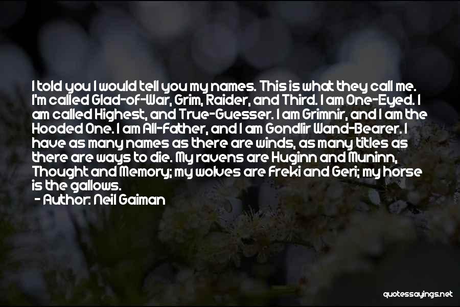 One Of Gods Quotes By Neil Gaiman