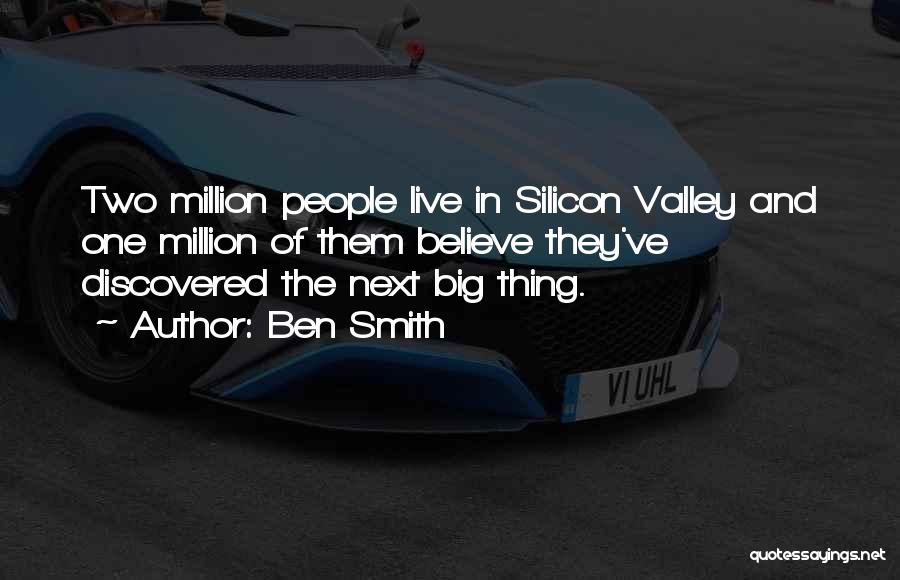 One Of Million Quotes By Ben Smith