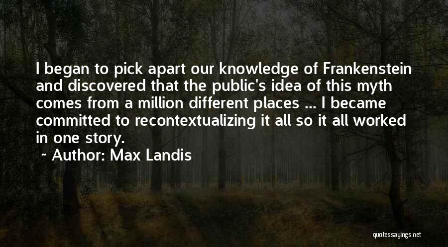 One Of Million Quotes By Max Landis