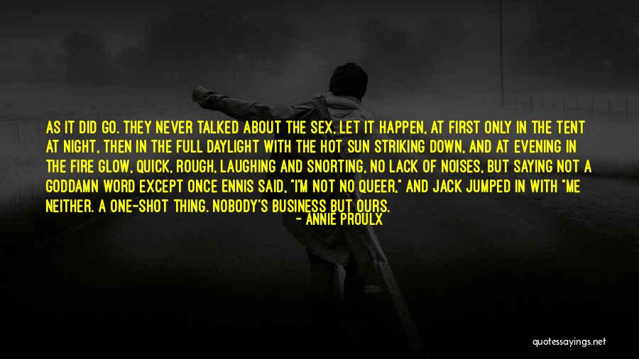 One Of Ours Quotes By Annie Proulx