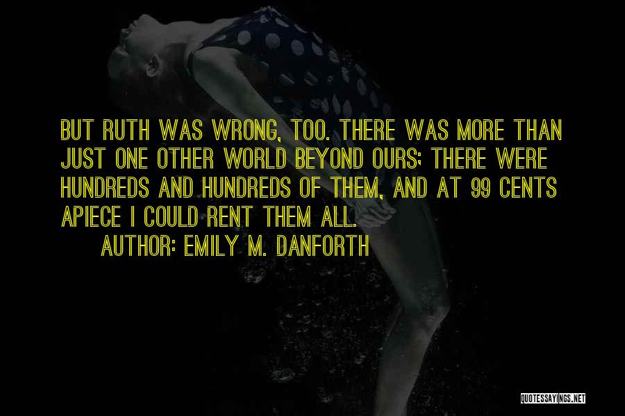 One Of Ours Quotes By Emily M. Danforth