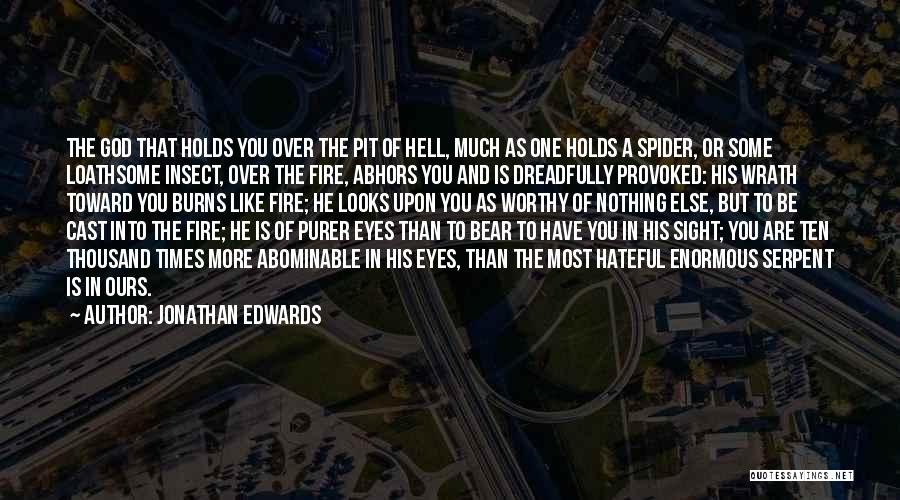 One Of Ours Quotes By Jonathan Edwards