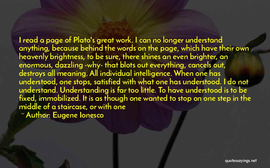 One Of Plato's Quotes By Eugene Ionesco