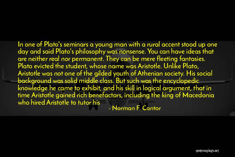 One Of Plato's Quotes By Norman F. Cantor