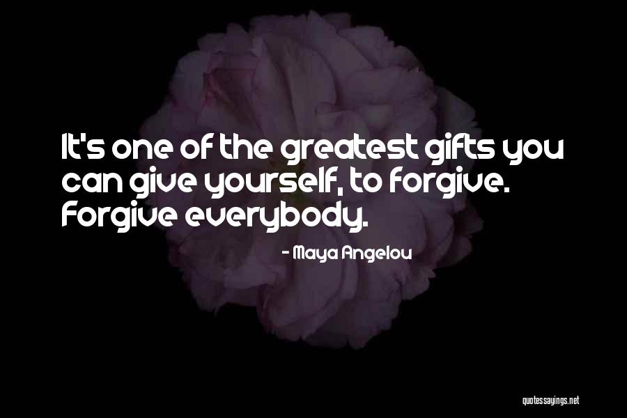 One Of The Greatest Gifts You Can Give Quotes By Maya Angelou One Of The Greatest Gifts You Can Give Quotes By Maya Angelou