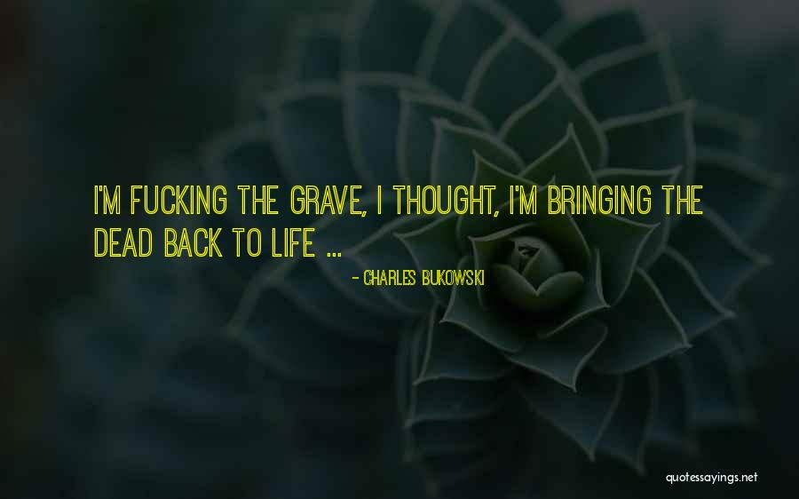 One Of The Hottest Quotes By Charles Bukowski One Of The Hottest Quotes By Charles Bukowski
