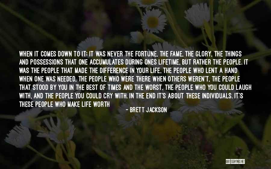 One Of The Worst Things In Life Quotes By Brett Jackson